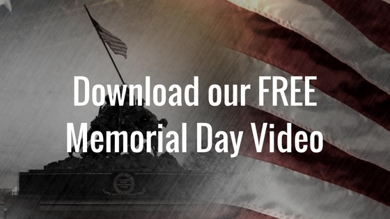 Download Our FREE Memorial Day Video