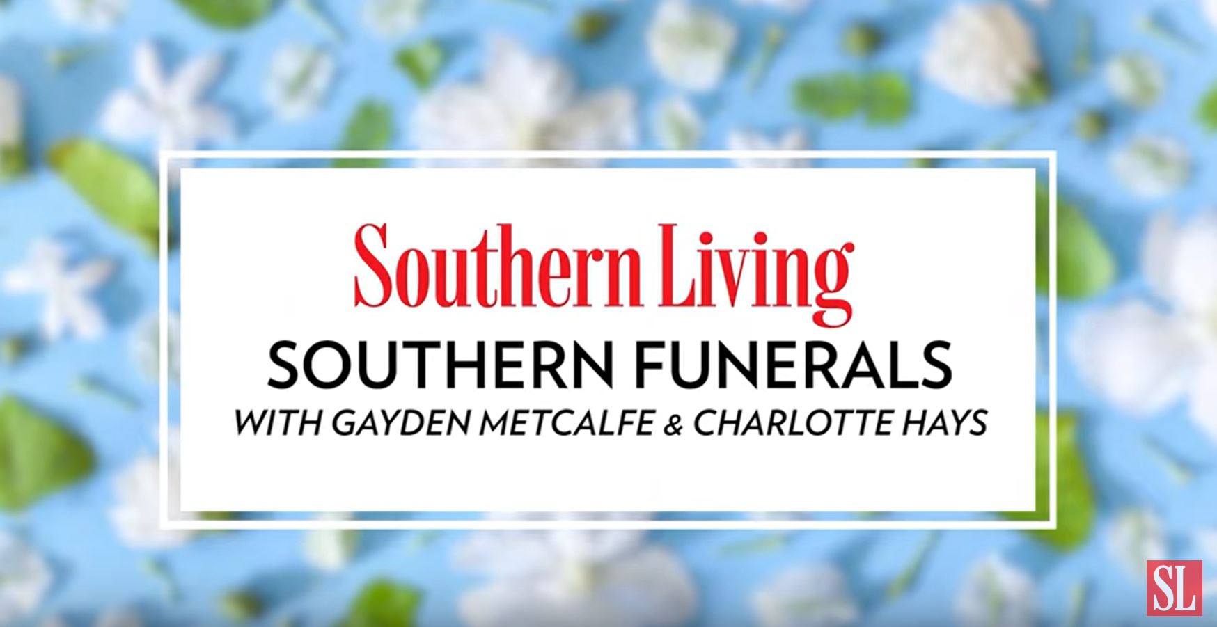 Southern Living Southern Funerals