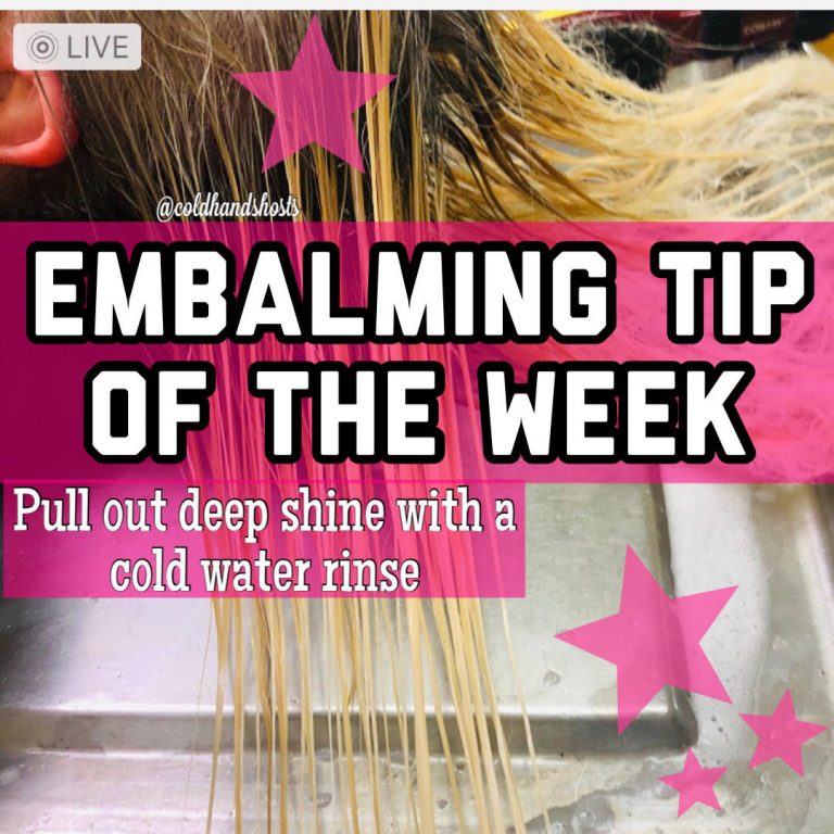 Embalming Tip of the Week