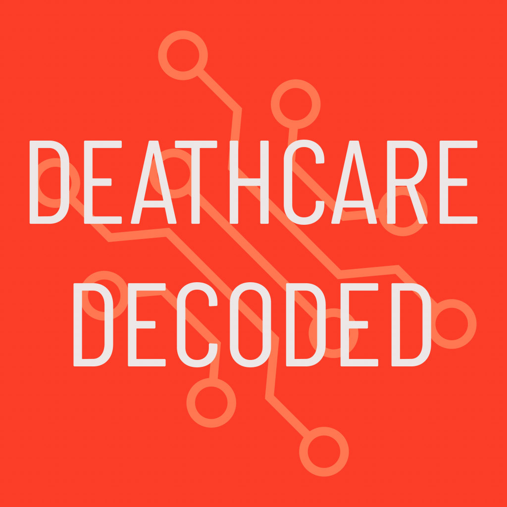 Deathcare Decoded deathcare podcast