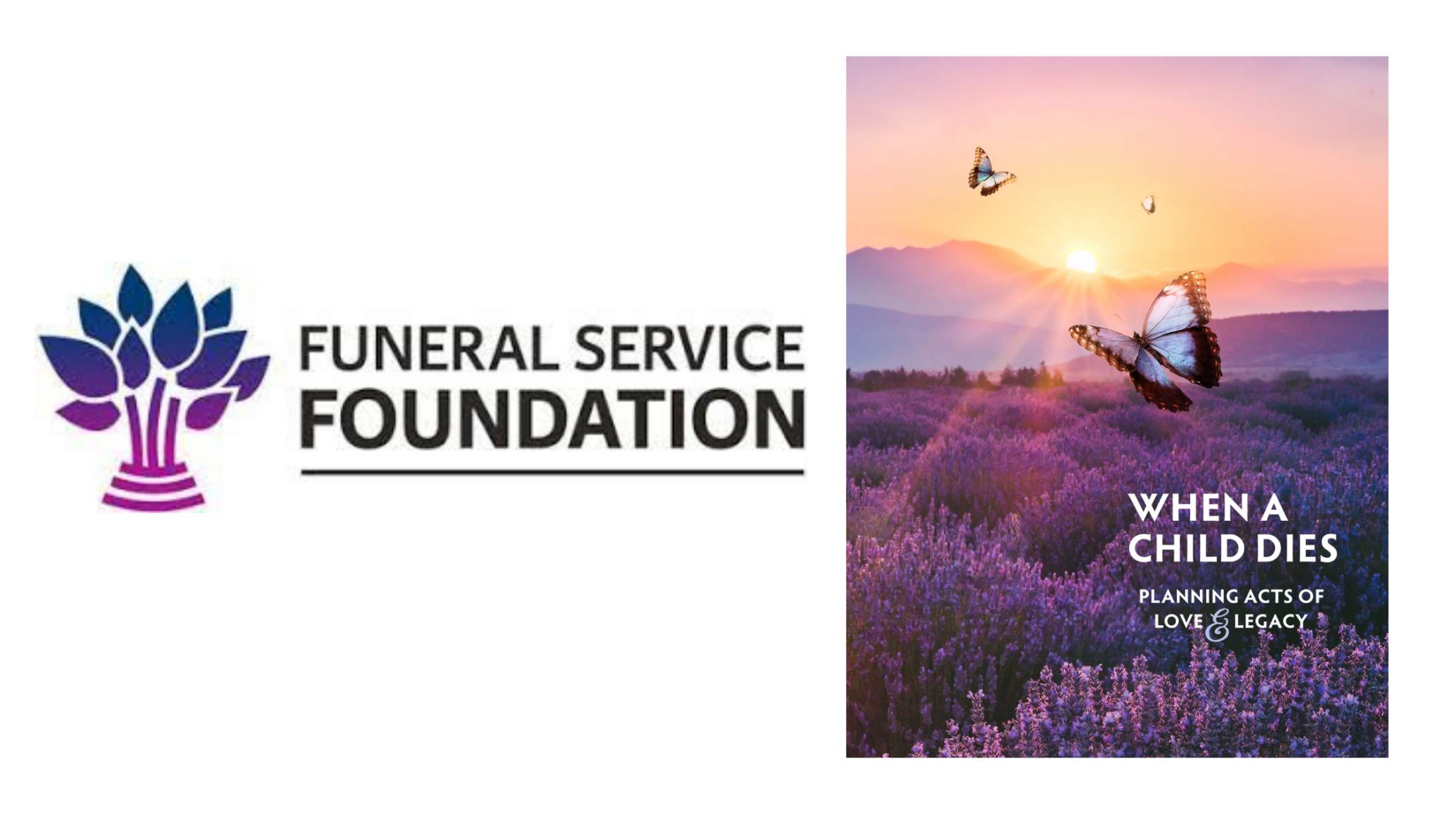Funeral Service Foundation Offers FREE Guide Entitled When a Child Dies