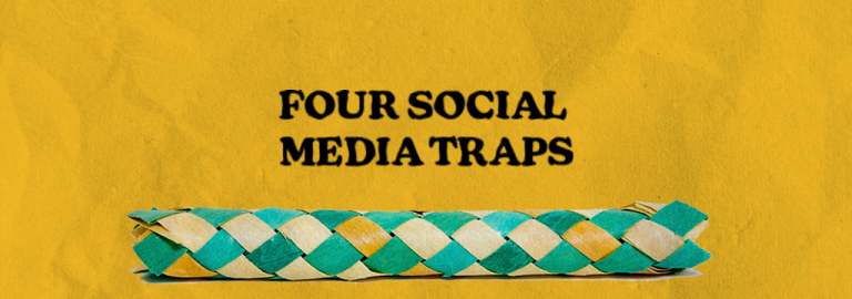 Four Social Media Traps