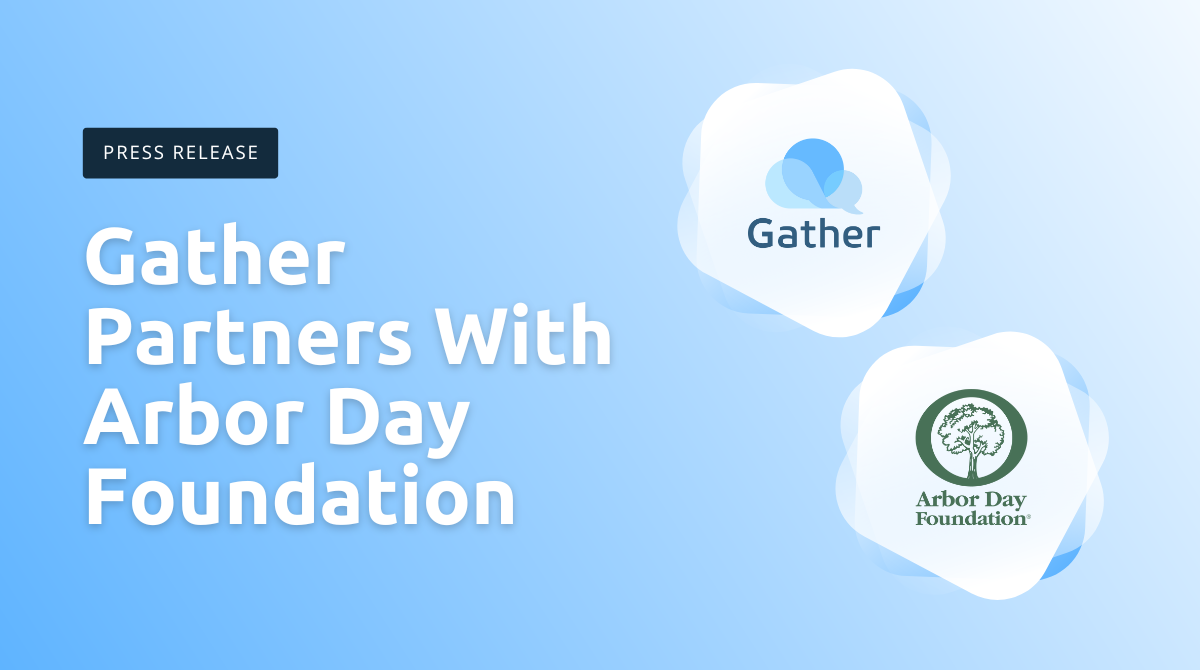 Gather Partners With Arbor Day Foundation