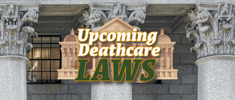 Upcoming Deathcare Laws