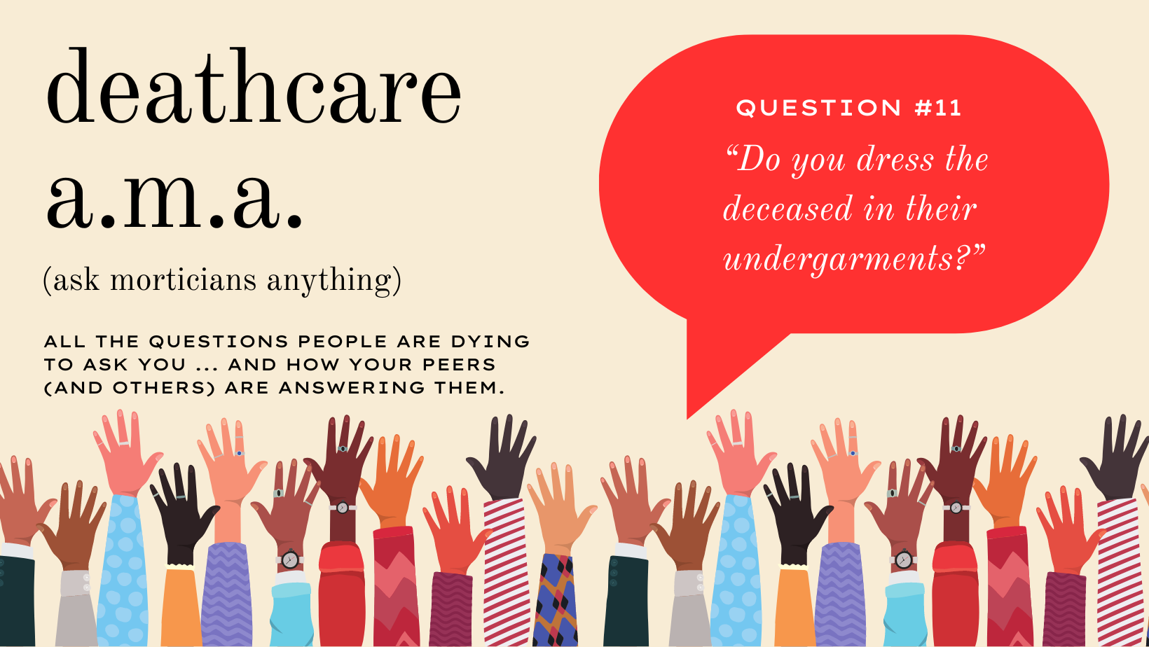 Deathcare AMA Q11