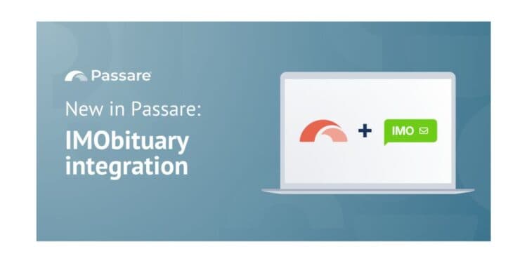 Passare and IMObituary Partner to Launch Mobile-First Memorial Sharing Integration